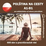 Poľština na cesty A1 - B1 - Tomáš Dvořáček - audiokniha