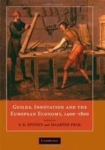 Guilds, Innovation and the European Economy, 1400â1800