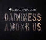 Dead by Daylight - Darkness Among Us DLC Steam CD Key