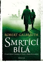Smrtící bílá - Robert Galbraith - e-kniha