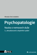 Psychopatologie - Miroslav Orel, kolektiv autorů - e-kniha