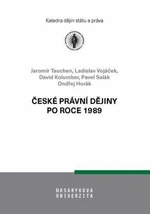 České právní dějiny po roce 1989 - Jaromír Tauchen