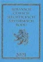 Almanach českých šlechtických a rytířských rodů 2021 - Karel Vavřínek, Miloslav Sýkora