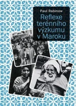 Reflexe terénního výzkumu v Maroku - Paul Rabinow