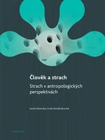 Člověk a strach - Linda Hroniková, Lenka Hanovská