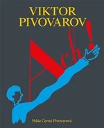 Viktor Pivovarov Ach! - Máša Černá Pivovarová