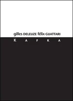 Kafka - Gilles Deleuze, Felix Guattari