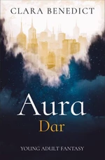 Aura: Dar (Defekt) - Clara Benedict