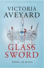 Glass Sword: Red Queen Series: Book 2 (Defekt) - Victoria Aveyardová