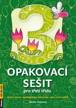 Opakovací sešit pro třetí třídu - Vlaďka Vicjanová