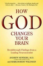 How God Changes Your Brain - Andrew Newberg