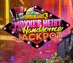 Borderlands 3 - Moxxi's Heist of the Handsome Jackpot DLC Steam CD Key