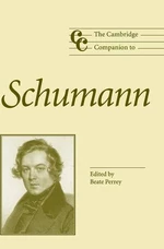 The Cambridge Companion to Schumann