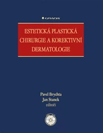 Estetická plastická chirurgie a korektivní dermatologie, Brychta Pavel