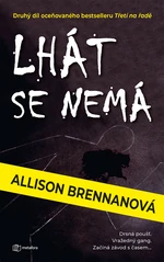 Lhát se nemá, Brennanová Allison