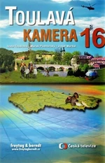 Toulavá kamera 16 - Iveta Toušlová, Marek Podhorský, Josef Maršál