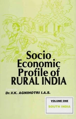 Socio-Economic Profile of Rural India Volume-1