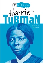 DK Life Stories Harriet Tubman