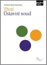 Třetí Ústavní soud - Jan Wintr, Marek Antoš