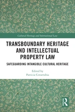 Transboundary Heritage and Intellectual Property Law