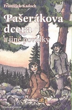 Pašerákova dcera - František Kadoch