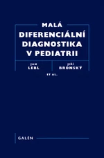 Malá diferenciální diagnostika v pediatrii - Jan Lebl, Jiří Bronský, at al - e-kniha