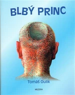 Blbý princ - Tomáš Oulík, Valentin Popov