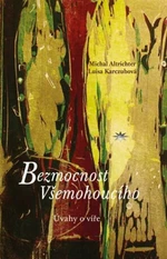 Bezmocnost Všemohoucího - Michal Altrichter, Luisa Karczubová