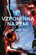 Vzpomínka na Zemi - Cch'-Sin Liou - e-kniha
