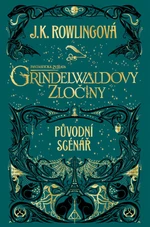 Fantastická zvířata: Grindelwaldovy zločiny - Joanne K. Rowlingová