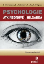 Psychologie Atkinsonové a Hilgarda - S. Noel-Hoeksema, L. B. Frederickson, W. A. Wagenaar