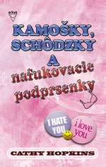 Kamošky, schôdzky a nafukovacie podprsenky - Cathy Hopkins