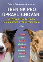 Trénink pro úpravu chování - Grisha Stewartová - e-kniha