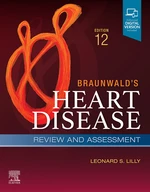 Braunwald's Heart Disease Review and Assessment E-Book