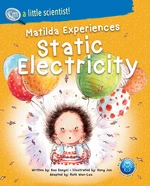 Matilda Experiences Static Electricity