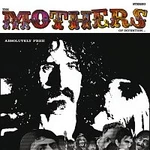 Frank Zappa, The Mothers Of Invention – Absolutely Free CD