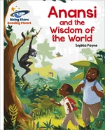 Reading Planet - Anansi and the Wisdom of the World - White