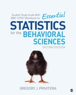 Student Study Guide With IBMÂ® SPSSÂ® Workbook for Essential Statistics for the Behavioral Sciences
