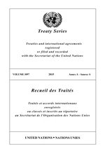 Treaty Series 3097 / Recueil des TraitÃ©s 3097