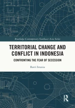 Territorial Change and Conflict in Indonesia