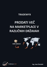 TRADEWYX, PRODATI VEČ NA MARKETPLACE V RAZLIČNIH DRŽAVAH - Doubek Ivan - e-kniha