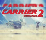 Carrier Command 2 EU v2 Steam Altergift