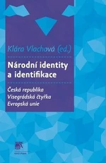 Národní identity a identifikace - Klára Vlachová