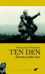 Ten den - Angelika Overath