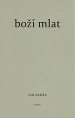 Boží mlat - Jan Dadák