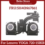 Beke New Original Laptop CPU Cooling Fan Heatsink For Lenovo YOGA 720-15IKB 5H40N67861 Free Shipping