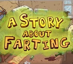 A Story About Farting Steam CD Key