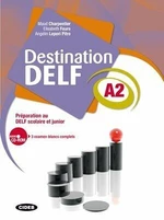 Destination DELF A2 - M. Charpentier, Angeline Lepori-Pitre, Elisabeth Faure