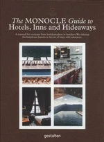 The Monocle Guide To Hotels, Inns and Hideaways - Monocle Travel Guide