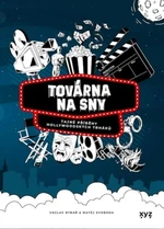 Továrna na sny - Václav Rybář, Matěj Svoboda - e-kniha